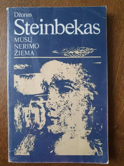 Mūsų nerimo žiema - John Steinbeck, knyga