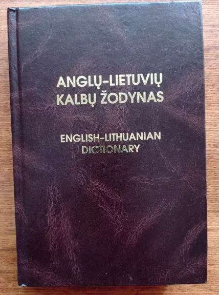 Anglų-lietuvių kalbų žodynas - Bronius Svecevičius, knyga 1