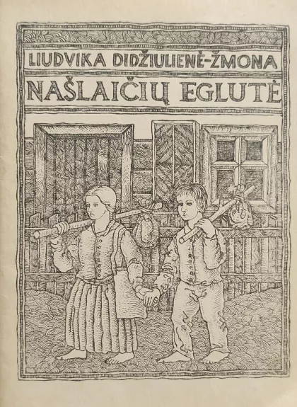 Našlaičių eglutė - Liudvika Didžiulienė - Žmona, knyga