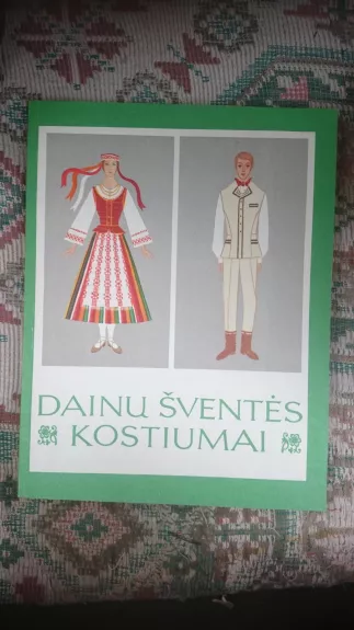 Dainų šventės kostiumai - Giedrė Puodžiukynaitė, knyga