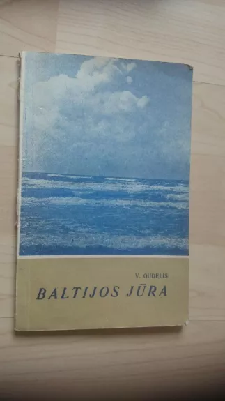 Baltijos jūra - V.Gudelis M.Barysas, knyga