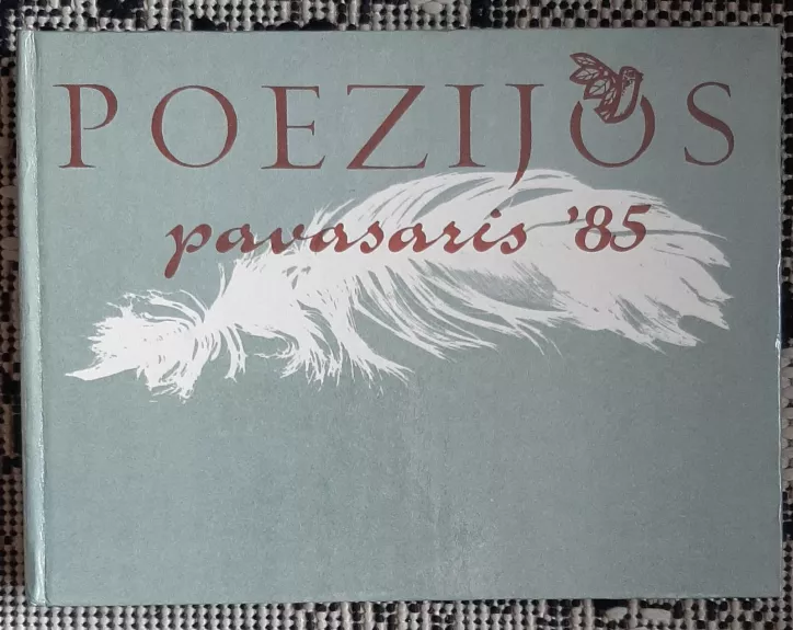 Poezijos pavasaris'85 - Autorių Kolektyvas, knyga