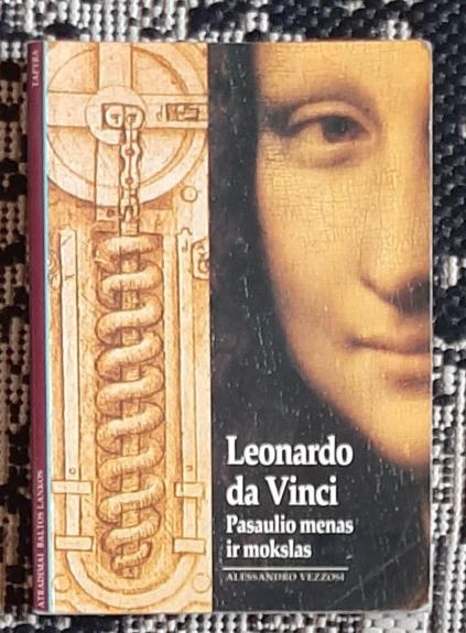 Leonardo da Vinci. Pasaulio menas ir mokslas