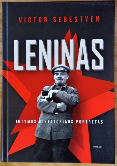 Leninas. Intymus diktatoriaus portretas