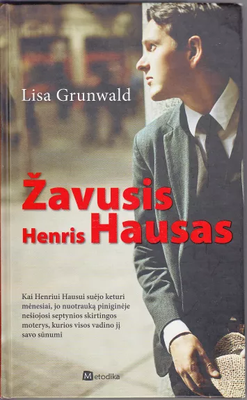 Žavusis Henris Hausas - Lisa Grunwald, knyga