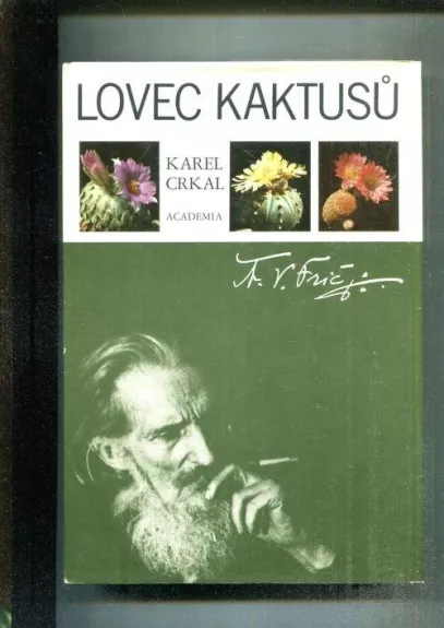 Lovec kaktusů - Karel Crkal, knyga 1
