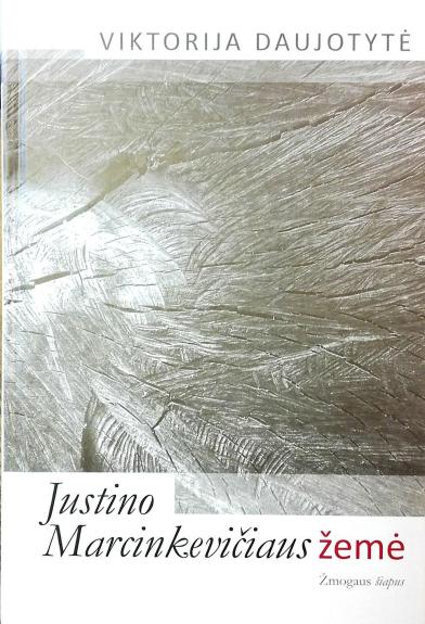 Justino Marcinkevičiaus žemė