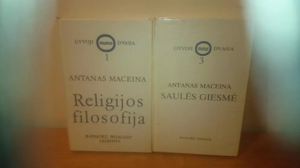 Dvi knygos Religijos filosofija ir Saulės giesmė - Antanas Maceina, knyga