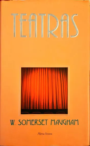 Teatras - William Somerset Maugham, knyga