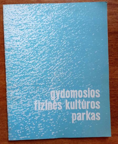 Druskininkų gydomosios fizinės kultūros parkas