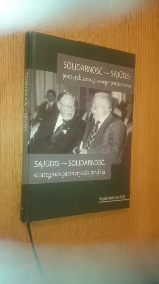 Sąjūdis-Solidarnosc: strateginės partnerystės pradžia