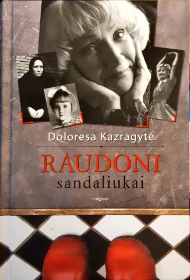 Raudoni sandaliukai - Doloresa Kazragytė, knyga