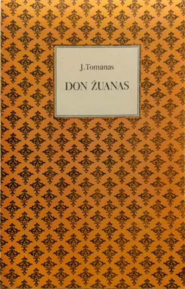 Don Žuanas - Josefas Tomanas, knyga