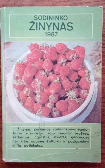 Sodininko žinynas, 1987 m., Nr. 1 - Autorių Kolektyvas, knyga 1