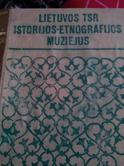 Lietuvos TSR istorijos-etnografijos muziejus