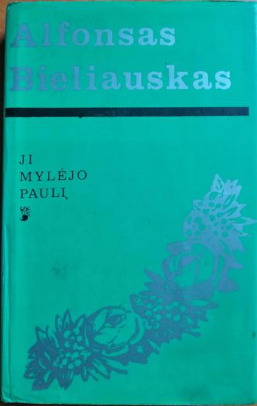 Ji mylėjo Paulį