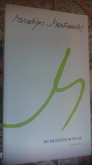 Iki Sąjūdžio ir po jo