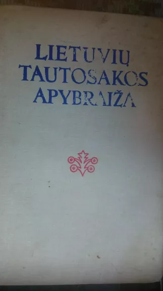Lietuvių tautosakos apybraiža - K. Grigas, knyga