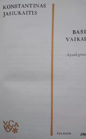 Basi vaikai - Konstantinas Jasiukaitis, knyga 1