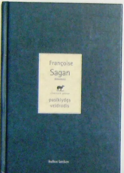 Pasiklydęs veidrodis - Francoise Sagan, knyga