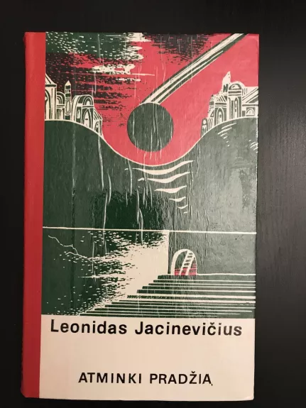 Atminki pradžią - Leonidas Jacinevičius, knyga