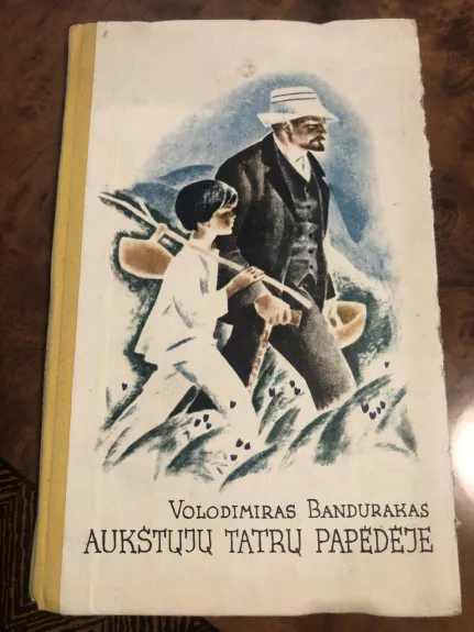 Aukštųjų tatrų papėdėje - Bandurakas Volodimiras, knyga