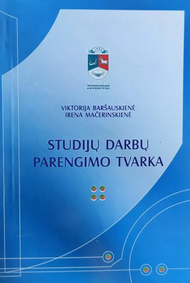 Studijų darbų parengimo tvarka - Viktorija Baršauskienė, Irena  Mačerinskienė, knyga