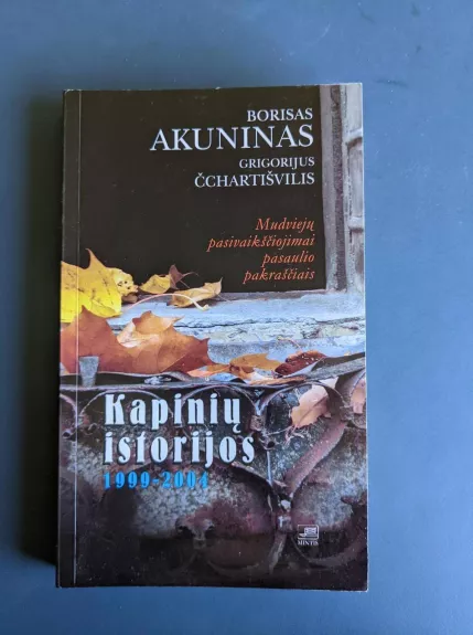 Kapinių istorijos 1999-2001 - Boris Akunin, knyga