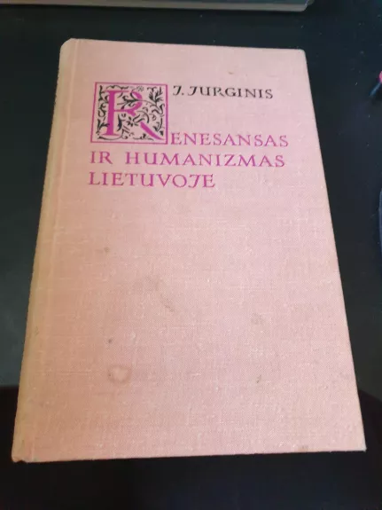 Renesansas ir humanizmas Lietuvoje