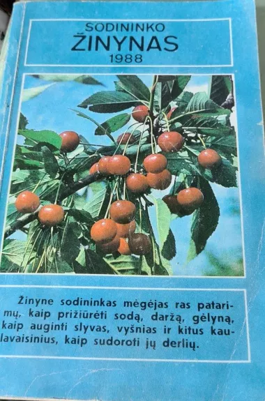 Sodininko žinynas 1988 - Algirdas Puipa, knyga