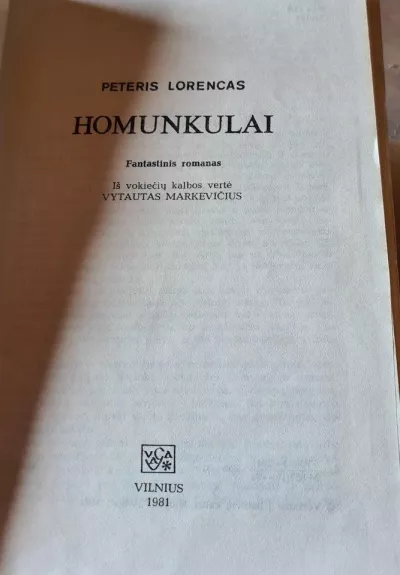 Homunkulai - Peteris Lorencas, knyga 1
