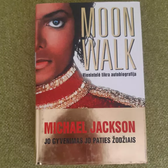 Michael Jackson jo gyvenimas jo paties žodžiais - Moon Walk, knyga