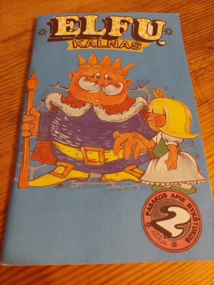 Elfų kalnas. Pasakos apie nykštukus (2 knyga)