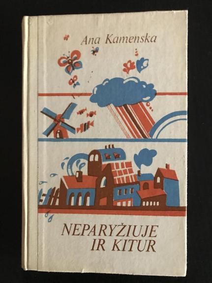 Neparyžiuje ir kitur