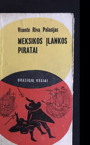 Meksikos įlankos piratai - Visentė Riva Palasijas, knyga 1