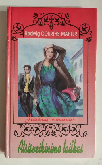 Atsisveikinimo laiškas - Hedwig Courths-Mahler, knyga