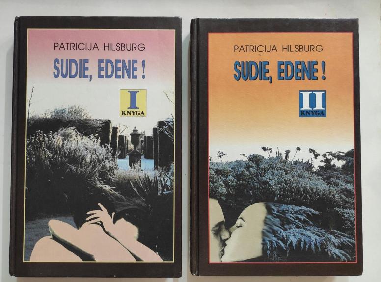 Sudie, Edene ( I II dalys)