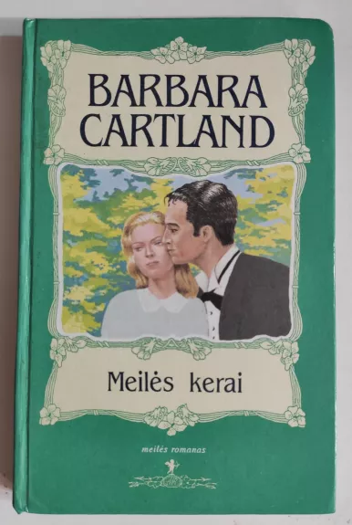 Meilės kerai - Barbara Cartland, knyga