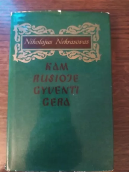 Kam Rusioje gyventi gera