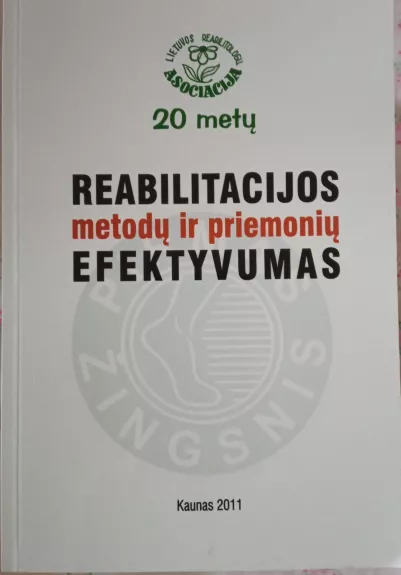 Reabilitacijos metodų ir priemonių efektyvumas - Aleksandras Kriščiūnas, knyga 1