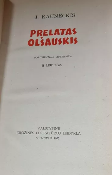 Prelatas Olšauskis - Jonas Kauneckis, knyga 1