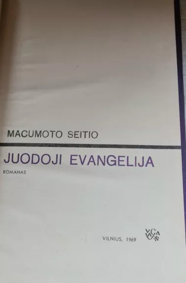 Juodoji evangelija - Seitio Macumoto, knyga 1