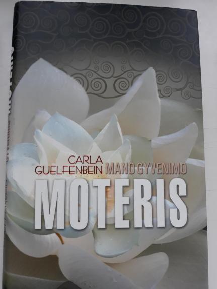 Mano gyvenimo moteris