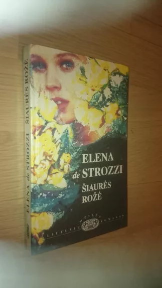 Šiaurės rožė - Elena de Strozzi, knyga