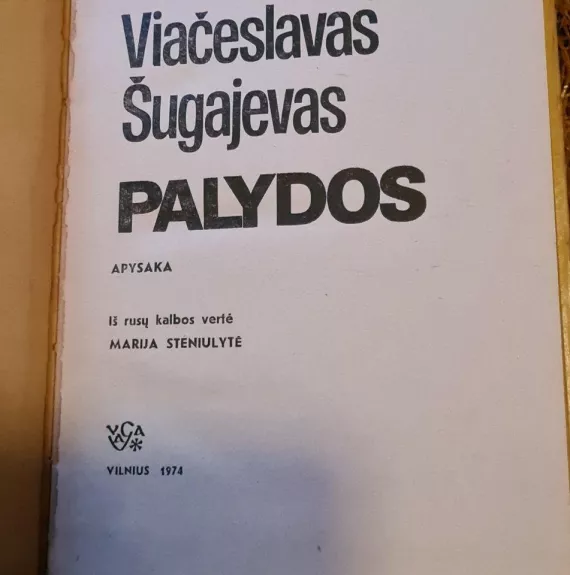 Palydos - Viačeslavas Šugajavas, knyga 1