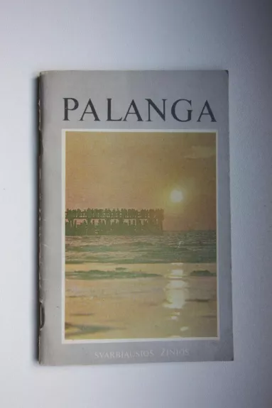 Palanga - Saulė Markelytė, knyga