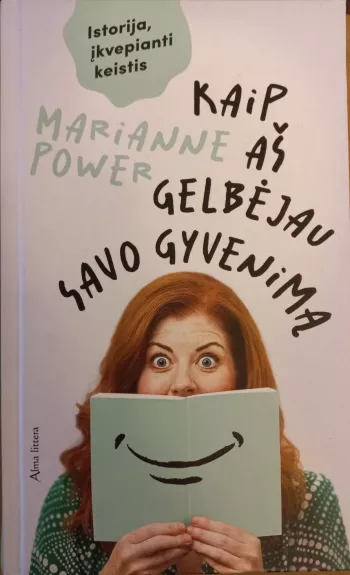 Kaip aš gelbėjau savo gyvenimą - Marianne Power, knyga