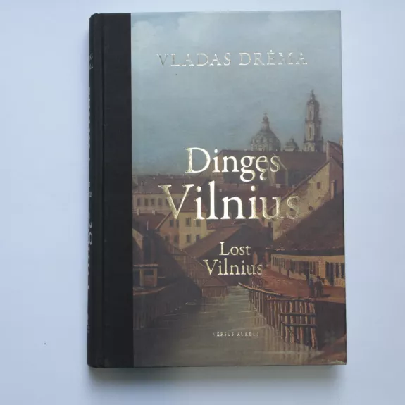 Dingęs Vilnius - Vladas Drėma, knyga