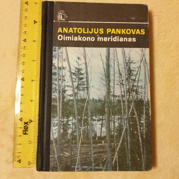 Oimiakono meridianas - Anatolijus Pankovas, knyga 1