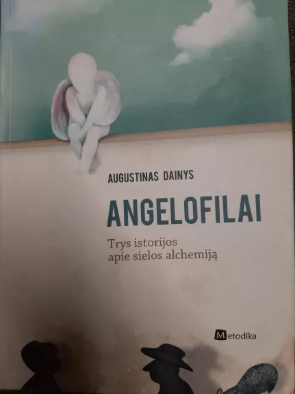 angelofilai - Augustinas Dainys, knyga